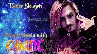 Tinder Blowjob – Erotic Audio with Count Howl – Humiliation